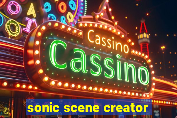 sonic scene creator